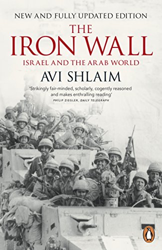 The Iron Wall: Israel and the Arab World von Penguin